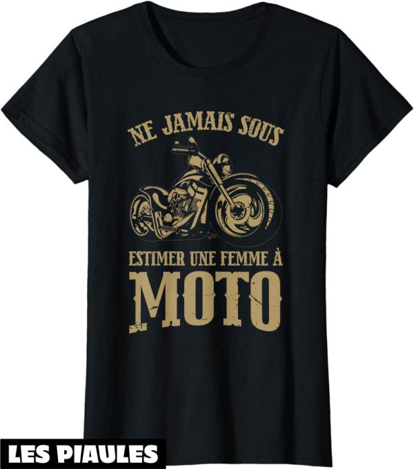 T-Shirt Femme Moto Motocyclisme Drole Motocyclette