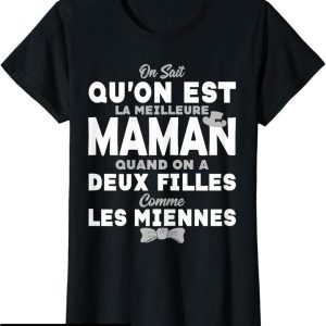 T-Shirt Fete Des Meres La Meilleure Maman Avec 2 Filles