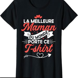 T-Shirt Fete Des Meres Meilleure Maman Du Monde Personnalise