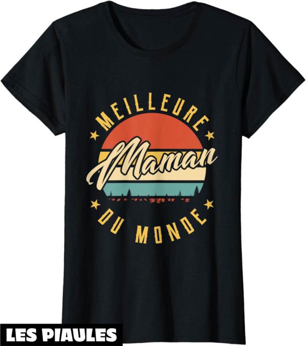 T-Shirt Fete Des Meres Meilleure Maman Du Monde Vintage