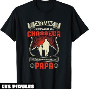 T-Shirt Fete Des Peres Chasseur Chasse Papa Cadeau