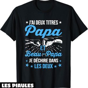 T-Shirt Fete Des Peres Deux Titres Papa Beau-Pere