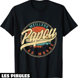 T-Shirt Fete Des Peres Grandpere Meilleur Papou Au Monde
