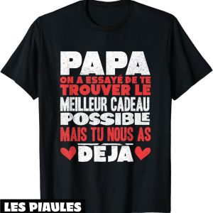 T-Shirt Fete Des Peres Papa Cadeau Papa Anniversaire Pere