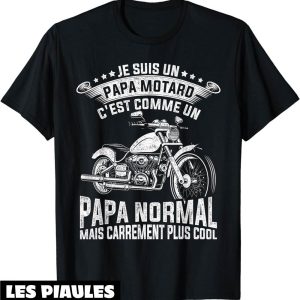 T-Shirt Fete Des Peres Papa Motard Plus Cool Humour Vintage