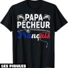 T-Shirt Fete Des Peres Papa Pecheur Francais Humour