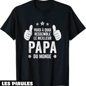 T-Shirt Fete Des Peres Parfait Meilleur Pere Du Monde