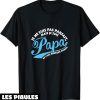 T-Shirt Fete Des Peres Pas Parfait Mais Papa C’est Pareil