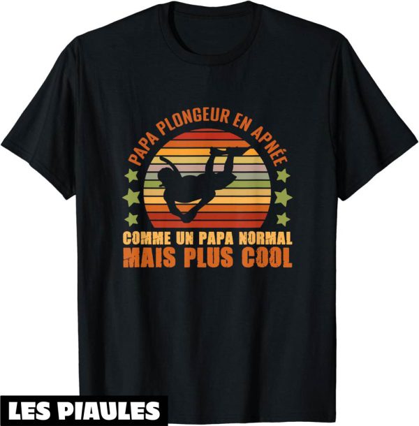 T-Shirt Fete Des Peres Plonger Avec Tuba Plongeur Snorkeling