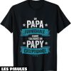 T-Shirt Fete Des Peres Super Papi Papy Exceptionnel