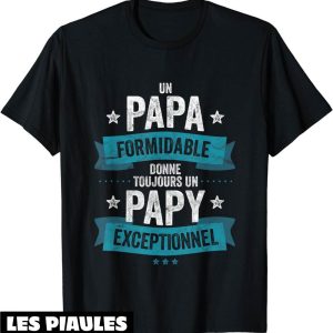T-Shirt Fete Des Peres Super Papi Papy Exceptionnel