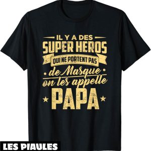 T-Shirt Fete Des Peres Vintage Papa Humour Papy Super Heros