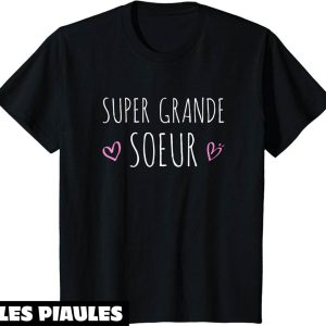 T-Shirt Grande Soeur Annonce Naissance De Bebe Grossesse