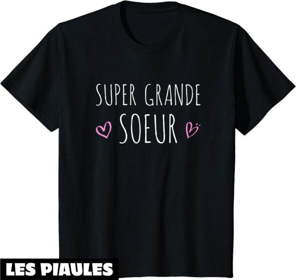 T-Shirt Grande Soeur Annonce Naissance De Bebe Grossesse