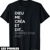 T-Shirt Humoristique Homme Dieu Me Crea Et Dit Demerdez-Vous