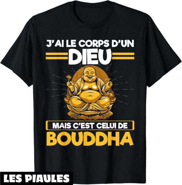 T-Shirt Humoristique Homme J’ai Le Corps D’un Dieu Humour