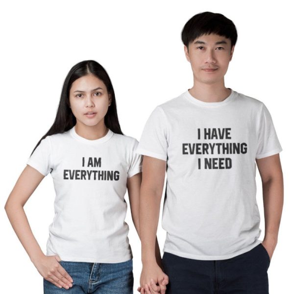 T-Shirt I Am Everything