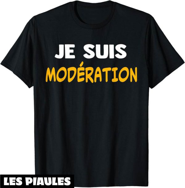 T-Shirt Je Bois Avec Moderation Humour Aperitif Cadeau Fete