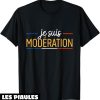 T-Shirt Je Bois Avec Moderation Je Suis Moderation Drapeau