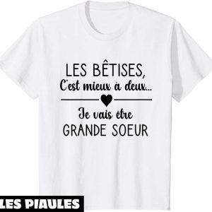 T-Shirt Je Vais Etre Grande Soeur Enfant Future Grande Sour 2025 Je Vais Etre Grande Soeur 2025