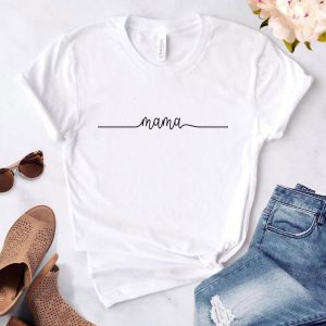 T-Shirt Mama 3 T Shirt Mama 4