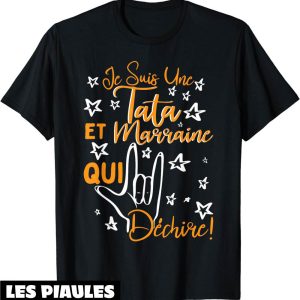 T-Shirt Marraine Filleul Je Suis Une Tata Et Marraine