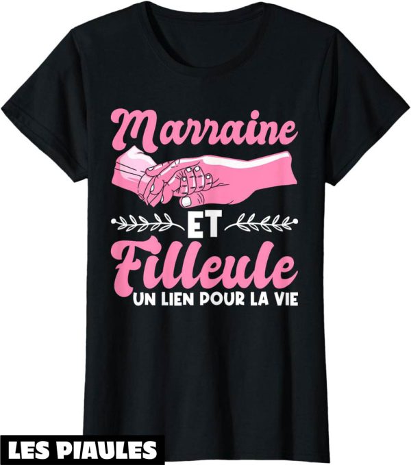 T-Shirt Marraine Filleul Un Lien Pour La Vie
