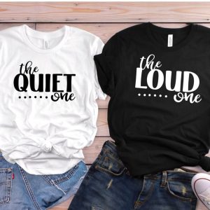 T Shirt Meilleure Amie Quiet Loud T Shirt Meilleure Amie Quiet Loud
