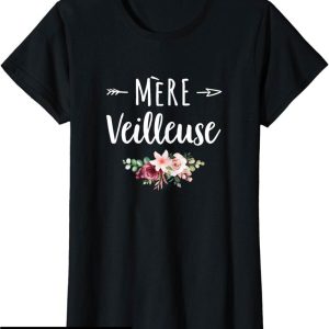 T-Shirt Mere Veilleuse Merveilleuse Maman Cadeau