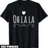 T-Shirt Oh La La