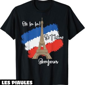 T-Shirt Oh La La Souvenir Je T’aime Bonjour Paris France