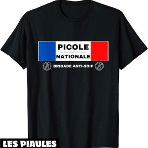 T-Shirt Picole Nationale Drole Blague Beauf Alcool