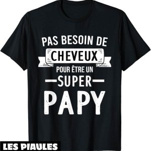 T-Shirt Pour Papy
