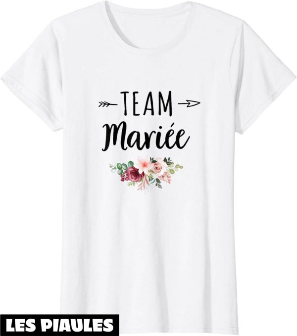 T-Shirt Team De La Marie Evjf Femme Future Mariee Equipe