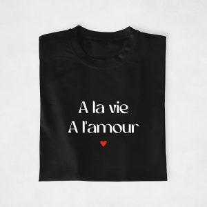 T-shirt Famille A la vie a l’amour