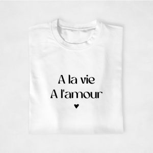 T shirt Famille A la vie a lamour 6