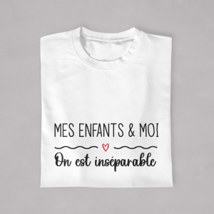 T-shirt Maman Enfants On est inseparable