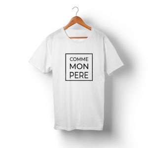 T shirt Pere Fils Comme mon pere Comme mon fils 4