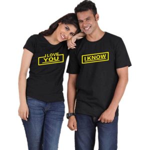 Tee Shirt Couple I Love You I Know