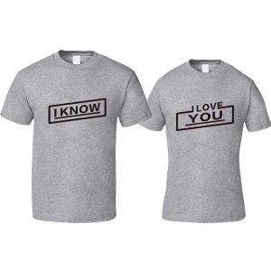 Tee Shirt Couple I Love You I Know 5