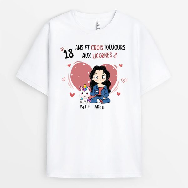 18 Ans Et Crois Toujours Aux Licornes – Cadeau Personnalise  T-shirt Personnalise pour Anniversaire