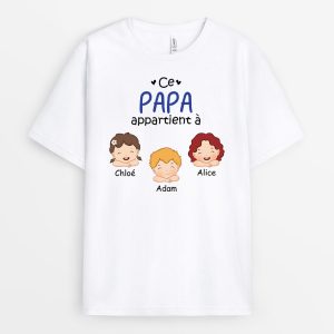 Ce Papa Appartient a – Cadeau Personnalise T-shirt pour Papa Papy Ce Papa Appartient a – Cadeau Personnalise T-shirt pour Papa Papy