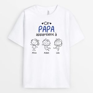 Ce Papa Papi Appartient a – Cadeau Personnalise T-shirt pour Papa Papy Ce Papa Papi Appartient a – Cadeau Personnalise T-shirt pour Papa Papy