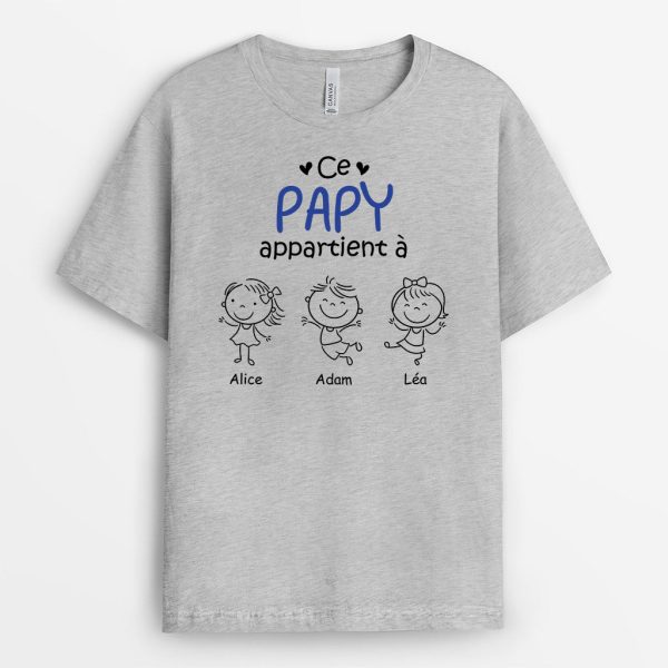 Ce Papa Papi Appartient a – Cadeau Personnalise  T-shirt pour Papa Papy