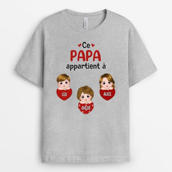 Ce Papi Appartient A – Cadeau Personnalise  T-shirt pour Papa Papi