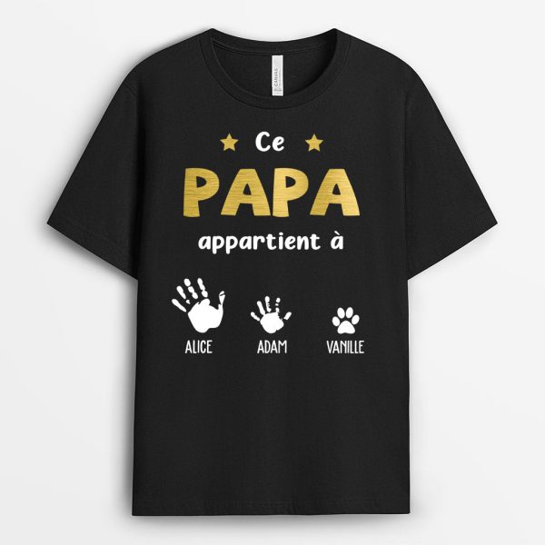 Ce Papi Papa Appartient A – Cadeau Personnalise  T-shirt pour PapaPapi