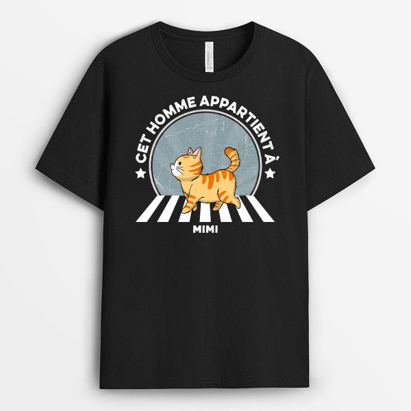 Cet Humain Appartient a – Cadeau Personnalise  T-shirt pour Amoureux des Chats