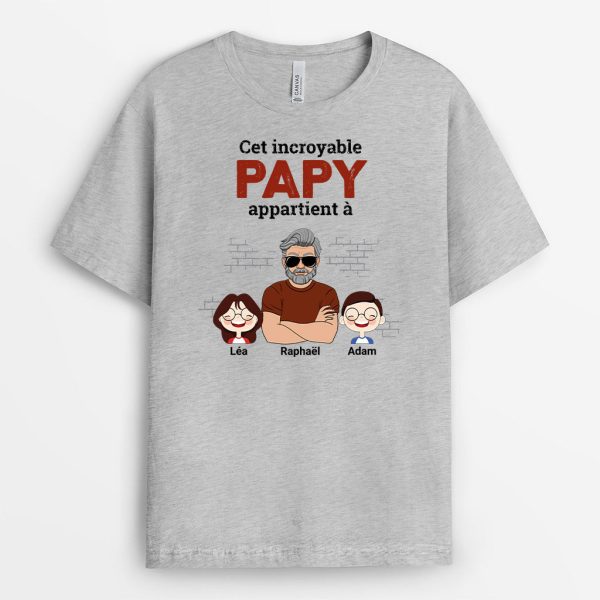 Cet Incroyable Papa Appartient a – Cadeau Personnalise  T-shirt pour Papa Papy