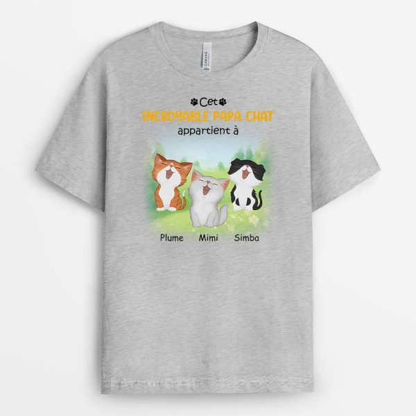 Cet Incroyable Papa Chat Appartient A – Cadeau Personnalise  T-shirt pour Amoureux des Chats