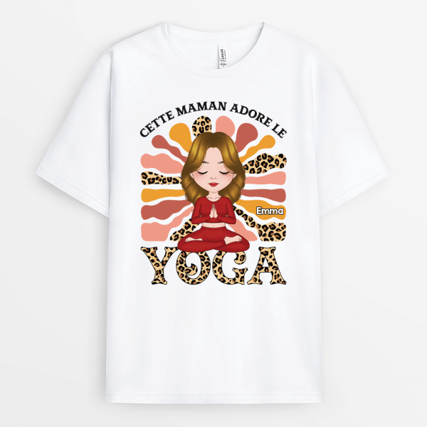 Cette Maman Adore Le Yoga – Cadeau Personnalise  T-shirt pour Femme